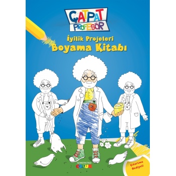 Çatpat Profesör / İyilik Projeleri Boyama Kitabı
