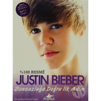 Justin Bieber  Sonsuzluğa Doğru İlk Adım