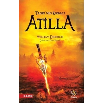 Tanrının Kırbacı Atilla - William Dietrich - Panama Yayıncılık