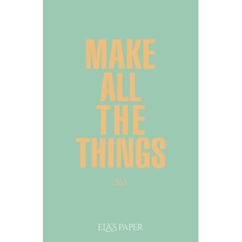 Ela’s Paper Make All The Things 365