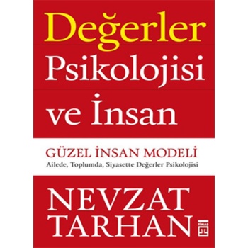 Değerler Psikolojisi ve İnsan  Güzel İnsan Modeli
