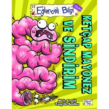 Eğlenceli Bilgi (Bilim) - Ketçap Mayonez ve Sindirim