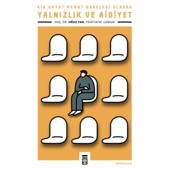 Yalnızlık ve Aidiyet