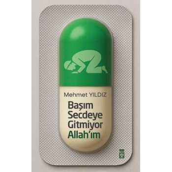 Başım Secdeye Gitmiyor Allahım