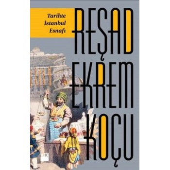 Tarihte İstanbul Esnafı