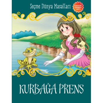 Kurbağa Prens - Seçme Dünya Masalları