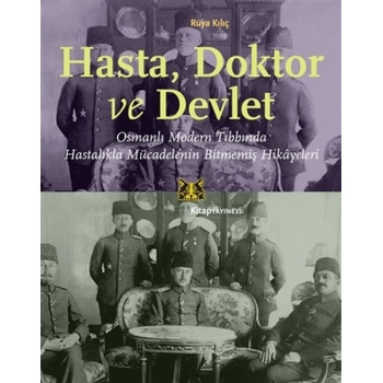 Hasta, Doktor ve Devlet