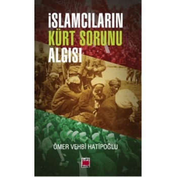 İslamcıların Kürt Sorunu Algısı