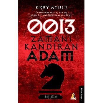 0013 Zamanı Kazandıran Adam