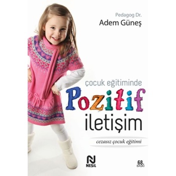 Çocuk Eğitiminde Pozitif İletişim