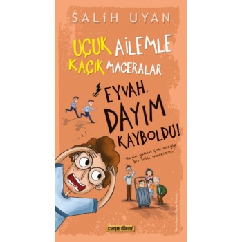 Eyvah, Dayım Kayboldu! - Uçuk Kaçık Ailemle Maceralar