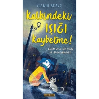 Kalbindeki Işığı Kaybetme !