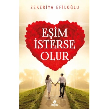 Eşim İsterse Olur - Evlilik Öyküleri 1