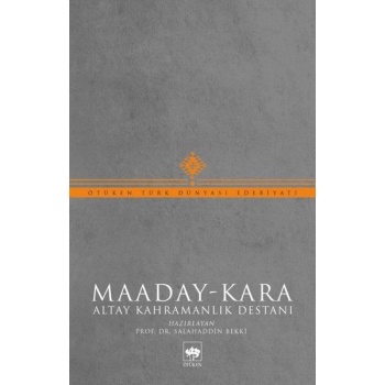 Maaday- Kara - Altay Kahramanlık Destanı