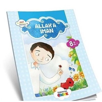 Allaha İman / Akif Amentüyü Öğreniyor
