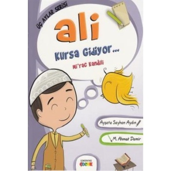 Ali Kursa Gidiyor / Mirac Kandili