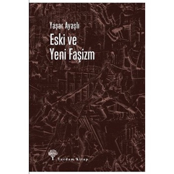 Eski ve Yeni Faşizm