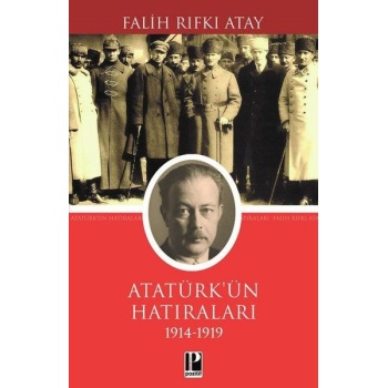Atatürk Hatılarları 1914-1919