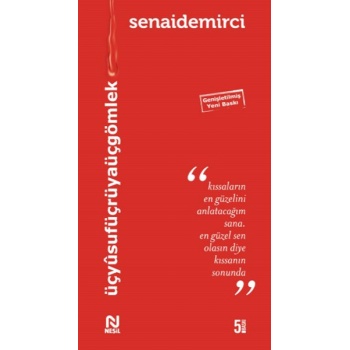 Üç Yusuf Üç Rüya Üç Gömlek