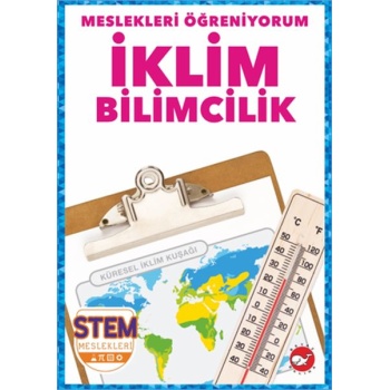 Meslekleri Öğreniyorum - İklim Bilimcilik