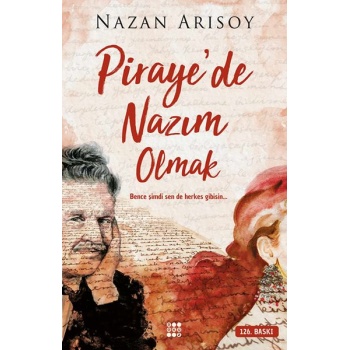 Pirayede Nazım Olmak