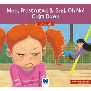 Mad, Frustrated, Sad, Oh No! Calm Down (İngilizce)