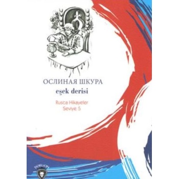Rusca Hikayeler Seviye 5 - Eşek Derisi
