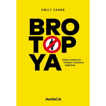 Brotopya - Silikon Vadisinin Erkekler Kulübünü Dağıtmak