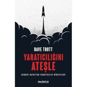 Yaratıcılığını Ateşle
