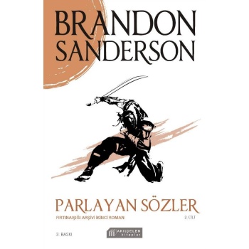 Parlayan Sözler - Fırtınaışığı Arşivi Cilt 2