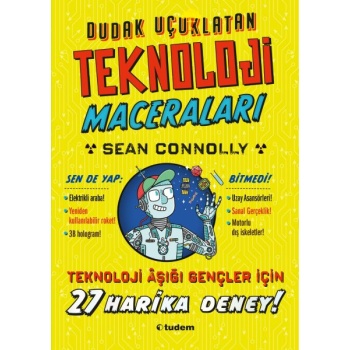 Dudak Uçuklatan Teknoloji Maceraları