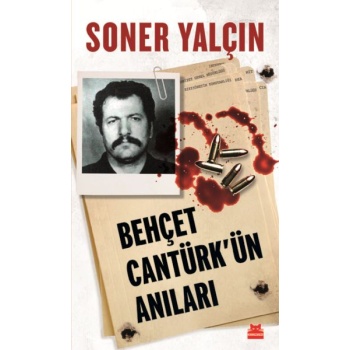 Behçet Cantürkün Anıları