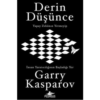 Derin Düşünce: Yapay Zekanın Yetmeyip İnsan Yaratıcılığının Başladığı Yer