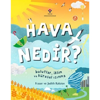 Hava Nedir? Bulutlar, İklim ve Küresel Isınma