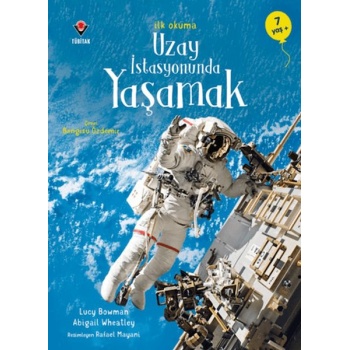 İlk Okuma - Uzay İstasyonunda Yaşamak