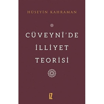 Cüveynî’De İlliyet Teorisi