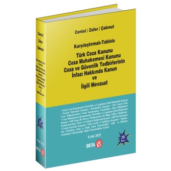 Türk Ceza Kanunu Ceza Muhakemesi Kanunu Ceza ve Güvenlik Tedbirlerinin İnfazı Hakkında Kanun ve İlgi