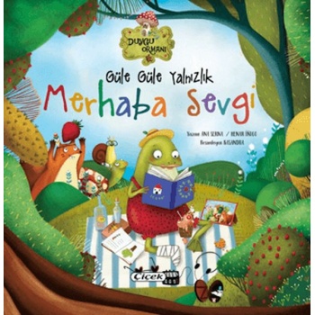 Güle Güle Yalnızlık Merhaba Sevgi