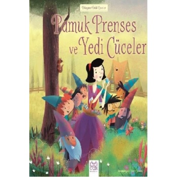 Dünyaca Ünlü Eserler - Pamuk Prenses ve Yedi Cüceler