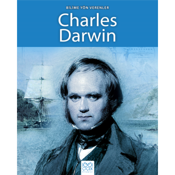 Bilime Yön Verenler - Charles Darwin