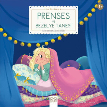 Prenses ve Bezelye Tanesi - İlk Öykülerim