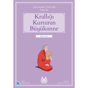 Krallığı Kuratan Büyükanne