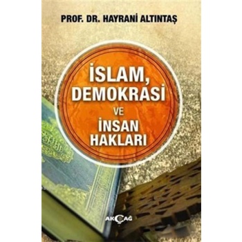 İslam, Demokrasi ve İnsan Hakları