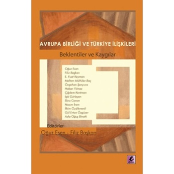Avrupa Birliği ve Türkiye İlişkileri  Beklentiler ve Kaygılar