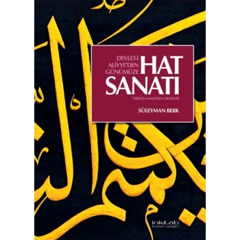Devlet-i Aliyyeden Günümüze Hat Sanatı