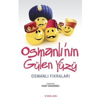 Osmanlı’nın Gülen Yüzü