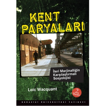 Kent Paryaları  İleri Marjinalliğin Karşılaştırmalı Sosyolojisi