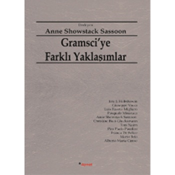 Gramsciye Farklı Yaklaşımlar