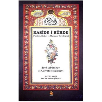 Kaside-i Bürde - Fazileti Sırları ve Manzum Tercümesi