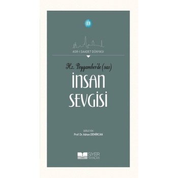 Hz. Peygamberde (SAS) İnsan Sevgisi